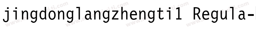 jingdonglangzhengti1 Regula字体转换